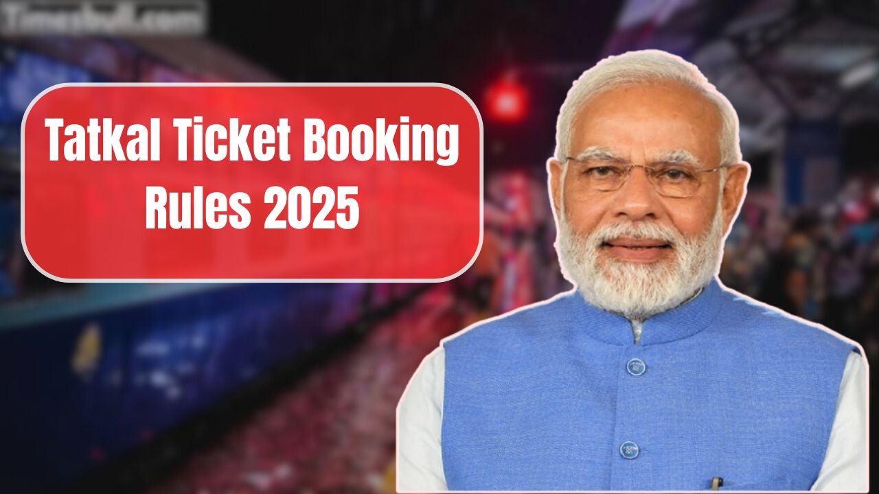 Tatkal Ticket Booking Rules 2025
