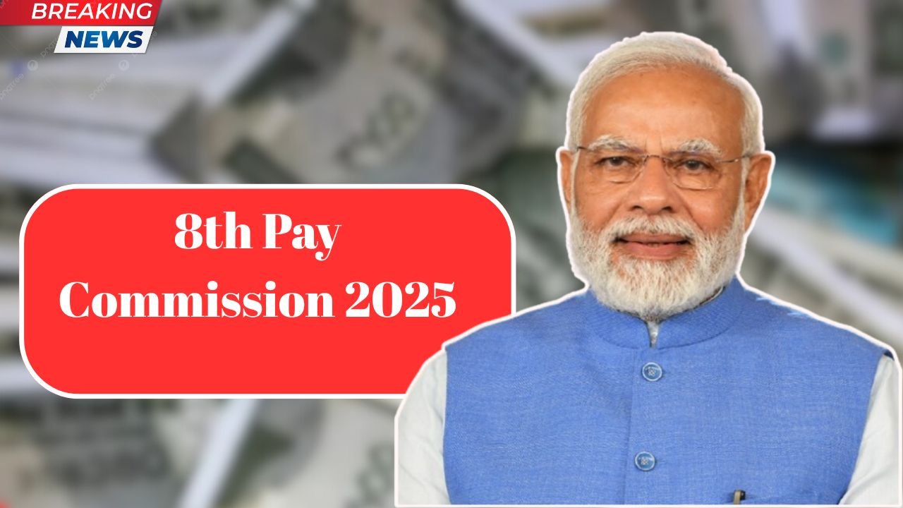 8th Pay Commission 2025