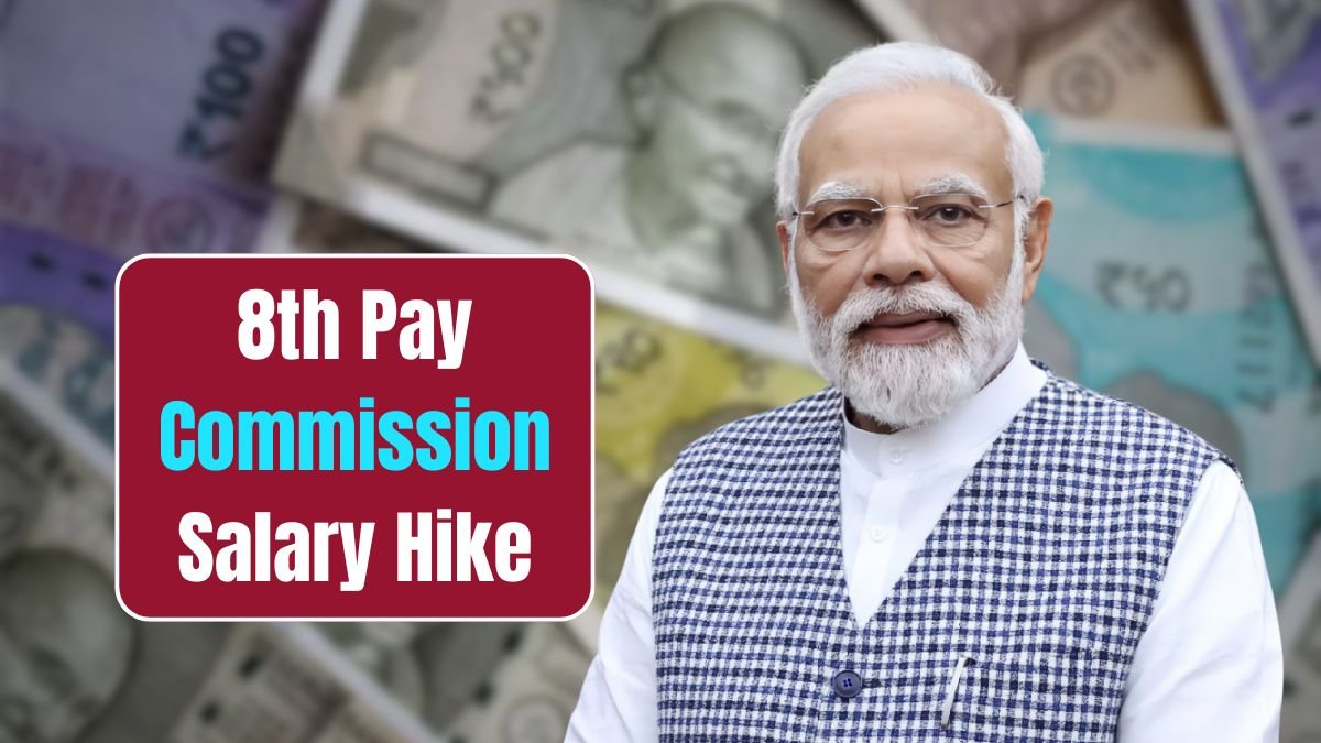 8th Pay Commission Explained