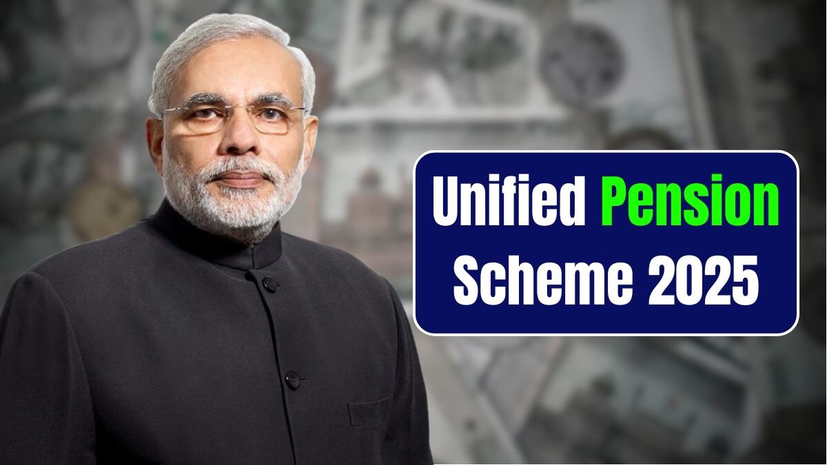 Unified Pension Scheme 2025