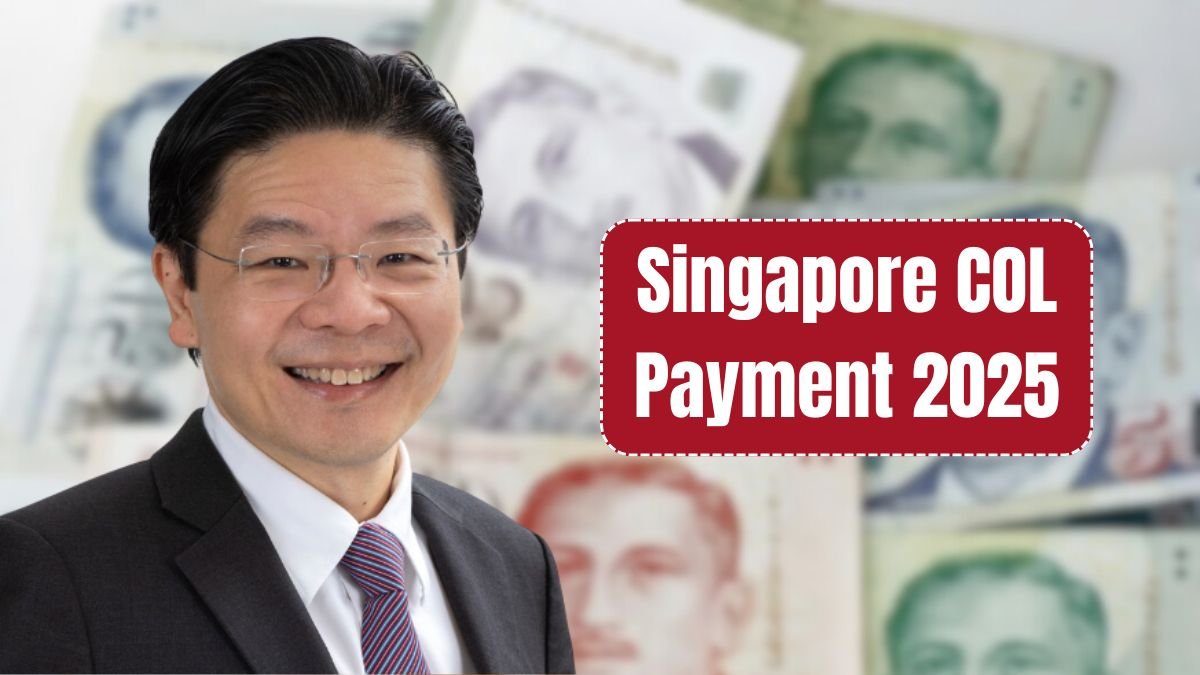 Singapore COL Payment 2025